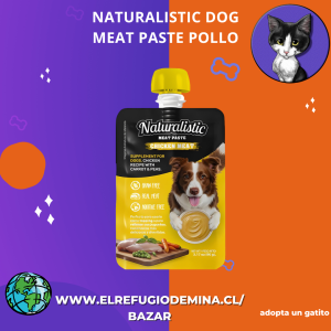 Naturalistic dog meat paste pollo